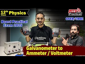 STD 12 Physics Board Practical Exam 2025 | Galvanometer to ammeter and Voltmeter | NIMESHSIR