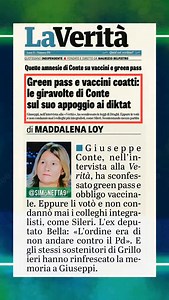‼️ GIUSEPPE CONTE, nell’intervista alla Verità , ha sconfessato GREEN PASS e OBBLIGO VACCINALE . Eppure li votò...‼️ di MADDALENA LOY Fermi tutti: abbiamo letto bene? «Io ero contrario all’obbligo vaccinale per il Covid», ha dichiarato ieri Giuseppe Conte, intervistato sulla Verità dal direttore Maurizio Belpietro, raccontando una storia che però non trova riscontro nelle dichiarazioni ufficiali del M5s e del suo leader ed ex presidente del Consiglio. Anzi, a volerla raccontare fuori dai denti, 