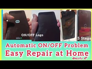 Redmi MI All Models Automatic ON OFF Problem Repair in Telugu