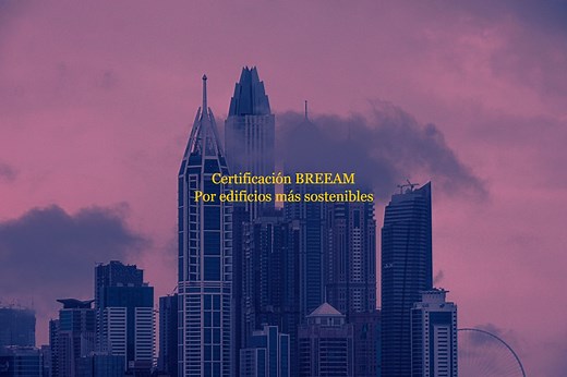 Certificación BREEAM la certificación de edificios sostenibles OVACEN