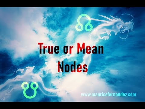 Mean or True Nodes in Astrology - Which one to use?