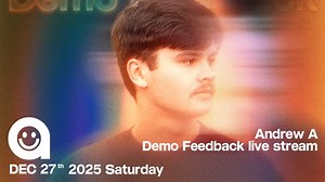 [直播录像] Andrew A - Demo Feedback