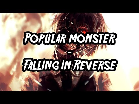 Popular Monster - Falling in Reverse [Nightcore] Lyric Video