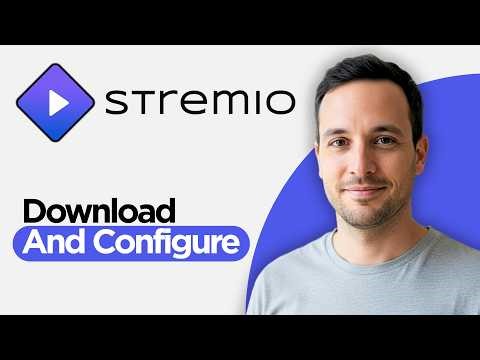 Stremio | How to Download and Configure (2026 Step by Step Guide)