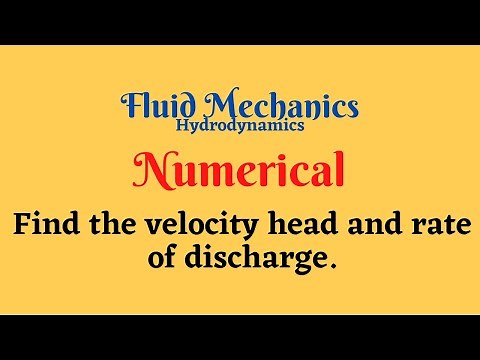 Find the velocity head and rate of discharge | Fluid Mechanics| SBK Concept
