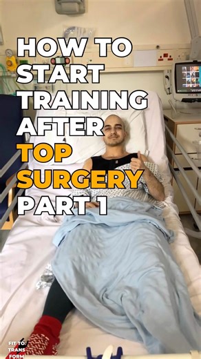 Training After Top Surgery Pt 1 | FTM Fitness