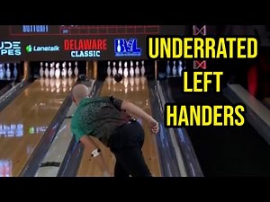 The most UNDERRATED left handed bowlers | PBA Bowling Rewind