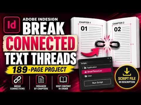 Break Text Connections in InDesign Without Losing Content