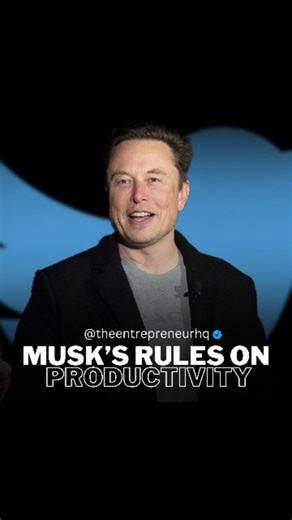 Elon's Productivity rules that helped him build his $850B empire. P.S: You’re consuming this content. Now imagine owning a page like this — and monetizing it. Follow @scalewithbasem to learn how to build fully automated content systems. #entrepreneurship #wealth #business #leadership | The Entrepreneur HQ