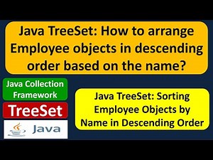 Java TreeSet: How to arrange Employee objects in descending order based on the name?