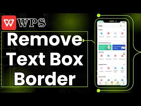 How To Remove Text Box Border In WPS Office Mobile [2026 Guide]