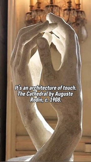 The Cathedral Hidden in Two Hands #sculpture #art #rodin
