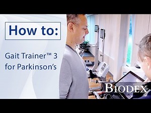 How to: Gait Trainer™ 3 for Parkinson’s