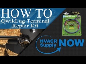 How to Use the Qwik-Lug Compressor Terminal Repair Kit - HVACRsupplyNOW