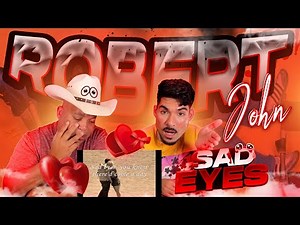 FIRST TIME HEARING Robert John- Sad Eyes | REACTION