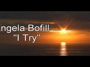 Angela Bofill (1954 - 2024) - I TRY (new version)