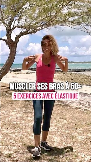5 exercices pour muscler ses bras avec un élastique