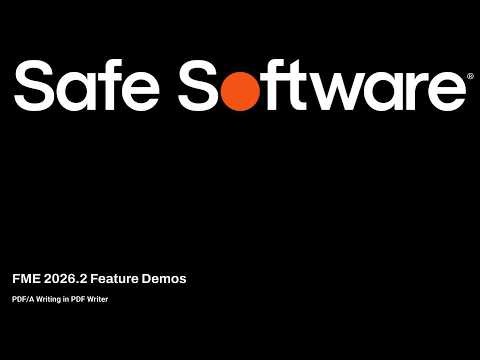 FME 2026.2: PDF/A Writing in PDF Writer