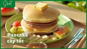 Cách làm bánh pancake bằng bột pha sẵn thơm ngon đơn giản tại nhà