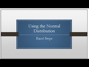 Using the Normal Distribution with Excel