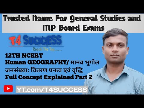 12NCERT EXPLAIN HUMAN GEOGRAPHY CHAPTER 2 Part 2