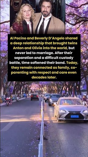 Al Pacino & Beverly D’Angelo: A Love That Became Family