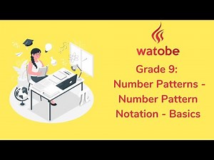 Grade 9 - Number Patterns (number pattern notation - basics)