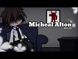 Micheal Afton // Alive AU // Afton Family