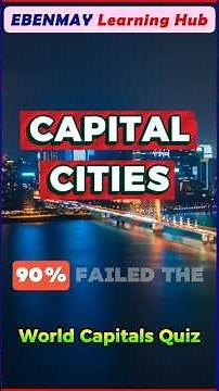 90% Fail the Last Capital Question! | Countries and Capital Cities Quiz | World Capitals Quiz