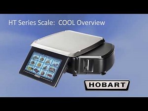 Hobart HT Series Scale (OPERATION) _Supervisor, COOL Overview