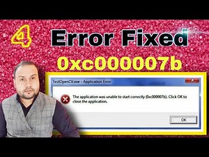 ( 0 x c 0 0 0 0 0 0 7 b) - The Application was unable to start correctly 0xc000007b error fix Hindi