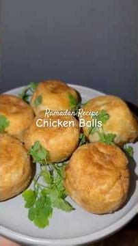 Ramadan Recipe 02: Chicken Balls