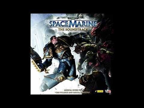 Warhammer 40000 - Space Marine Soundtrack - Prelude To War