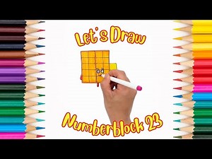 Let’s Draw Numberblocks: Number Twenty Three