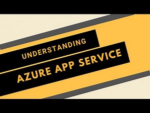Understanding Azure App Services