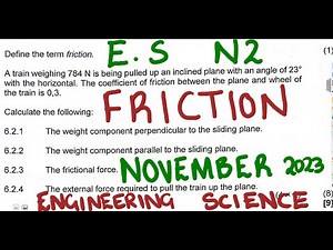 Engineering Science N2 Friction November 2023 ‪@mathszoneafricanmotives‬ ‪@mathwithlightone‬