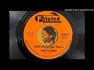 The Flares - Foot Stomping - Part 1 (Felsted) 1961