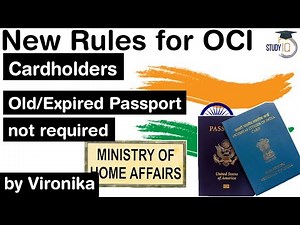 Overseas Citizenship of India - New Rules for OCI cardholder - No need to carry old Indian passports