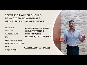 25 Scenarios should not be automated using Selenium WebDriver - By Naveen AutomationLabs