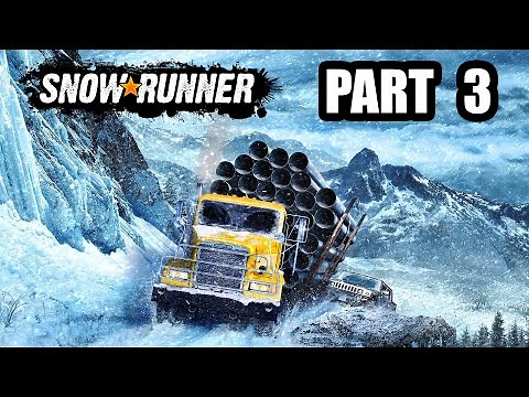 SnowRunner - Gameplay Walkthrough - Part 3 - "Black River Contracts"