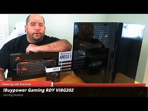 Unboxing & Overview of the iBUYPOWER Gaming RDY VIBG202 Gaming Desktop