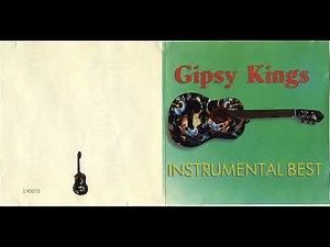 Gipsy Kings Instrumental best