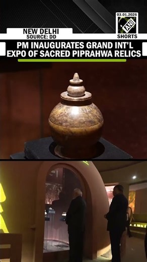 PM Modi inaugurates Grand International Exposition of Sacred Piprahwa relics of Lord Buddha