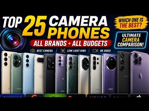 Top 25 Best Camera Phones (2026) 📸 | Samsung vs iPhone vs Google Pixel vs Xiaomi vs Huawei & More