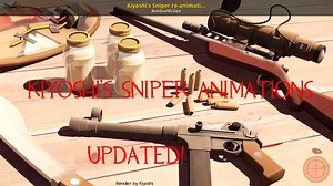 Kiyoshi's Sniper re-animations [Updated 10-2-2015] Mod for Team Fortress 2 | TF2 Mods