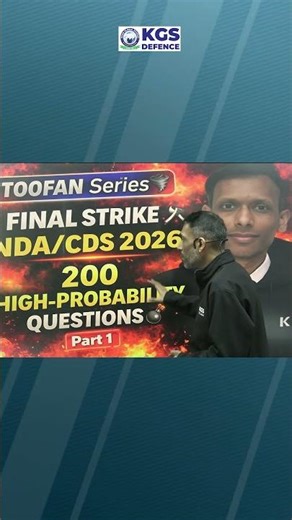 Toofan Series Final Strike 💥 | NDA/CDS 2026 – 200 High Probability Questions! #defenceaspirants #kgs