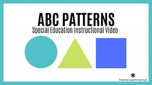 ABC Pattern Instructional Video | Special Education & Autism