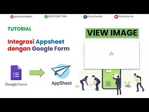 Appsheet - Cara Integrasi Google Form dengan Aplikasi Appsheet