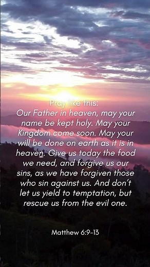 Matthew 6:9-13 The Lord's Prayer: A Model for Worship