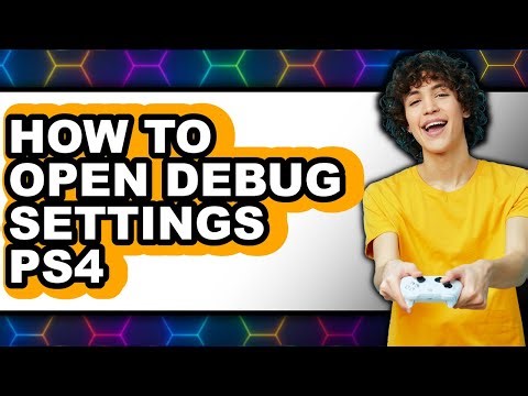 How to Open Debug Settings Ps4 (easy Method)